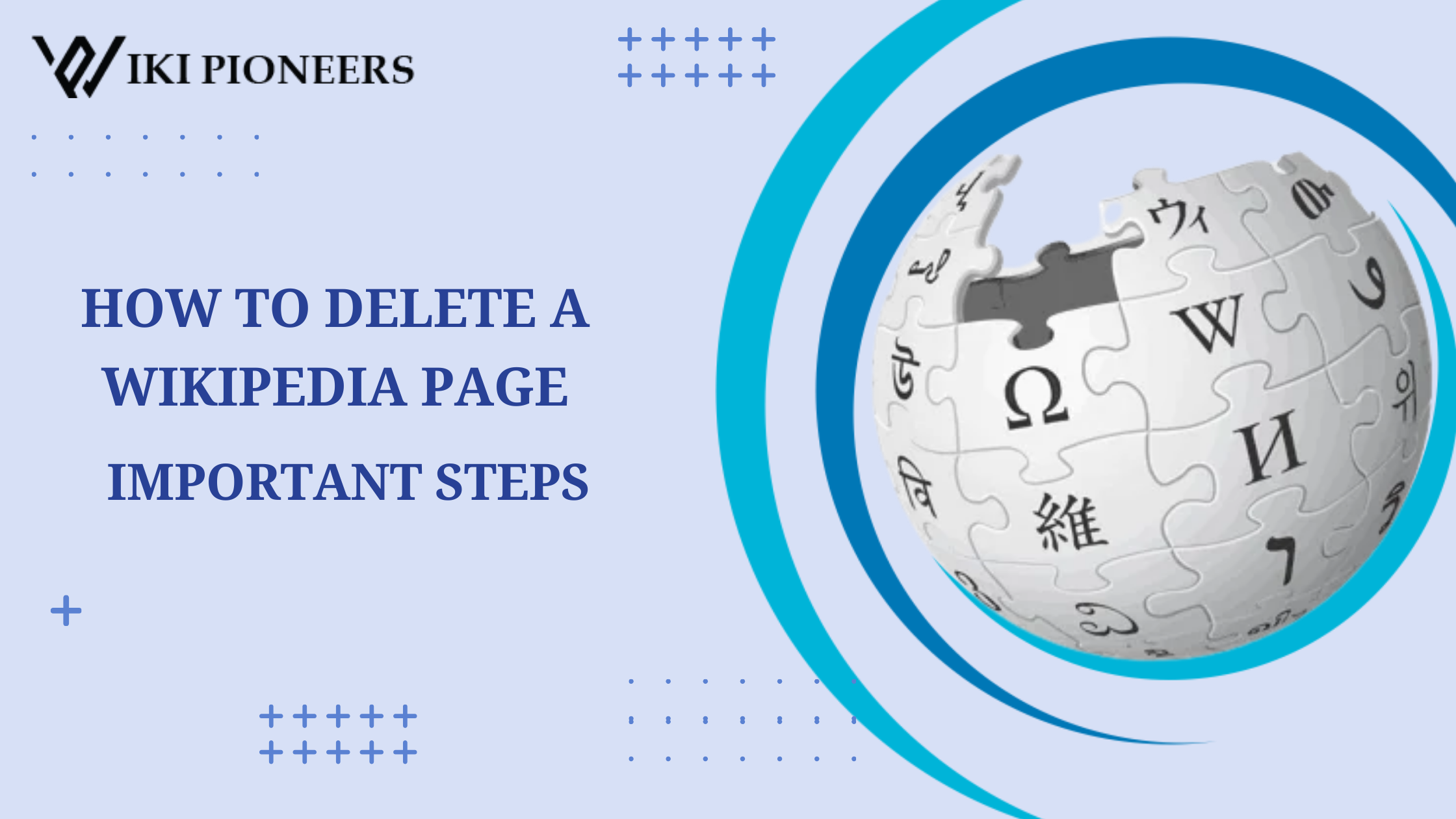 How to Delete Wikipedia Page - Easy Steps and Tips