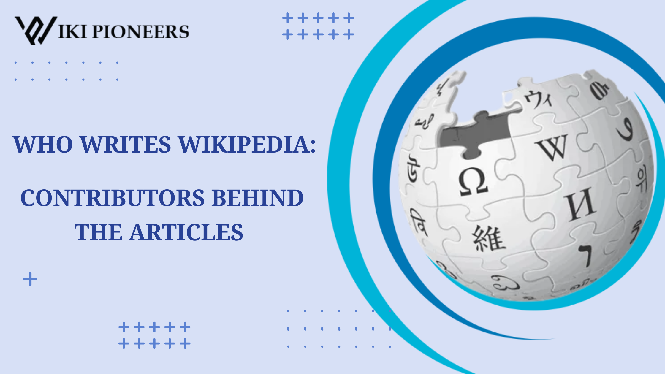 Who Writes Wikipedia: Understanding the Contributors Behind the Articles