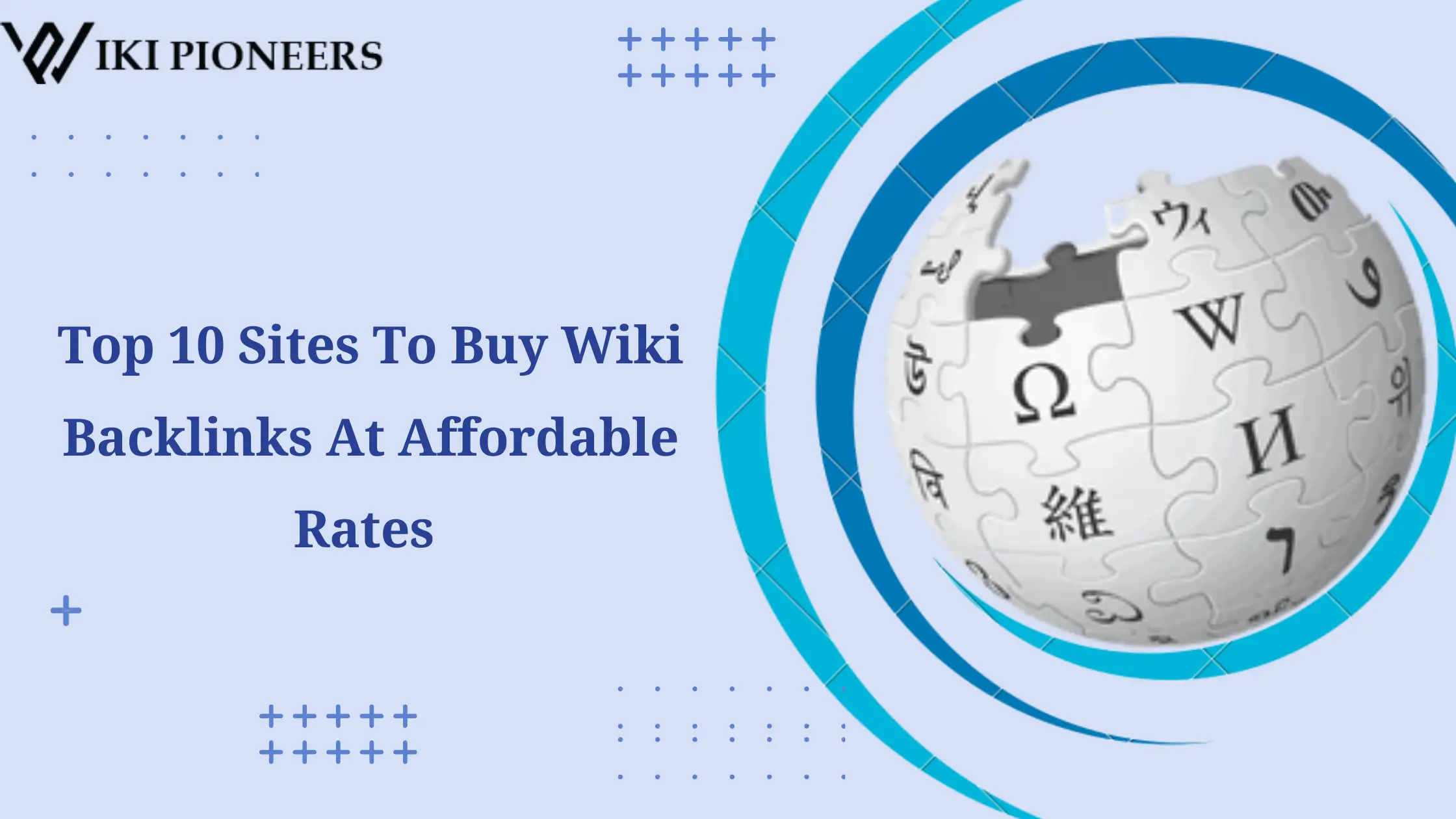 Top 10 Sites To Buy Wiki Backlinks At Affordable Rates